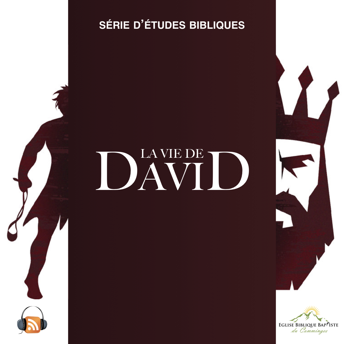 La vie de David - 1 Samuel 25